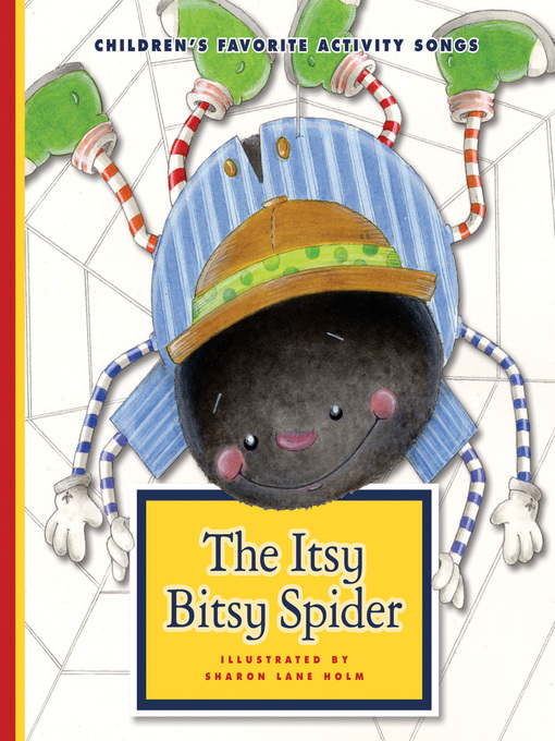 Title details for The Itsy Bitsy Spider by Sharon Lane Holm - Available